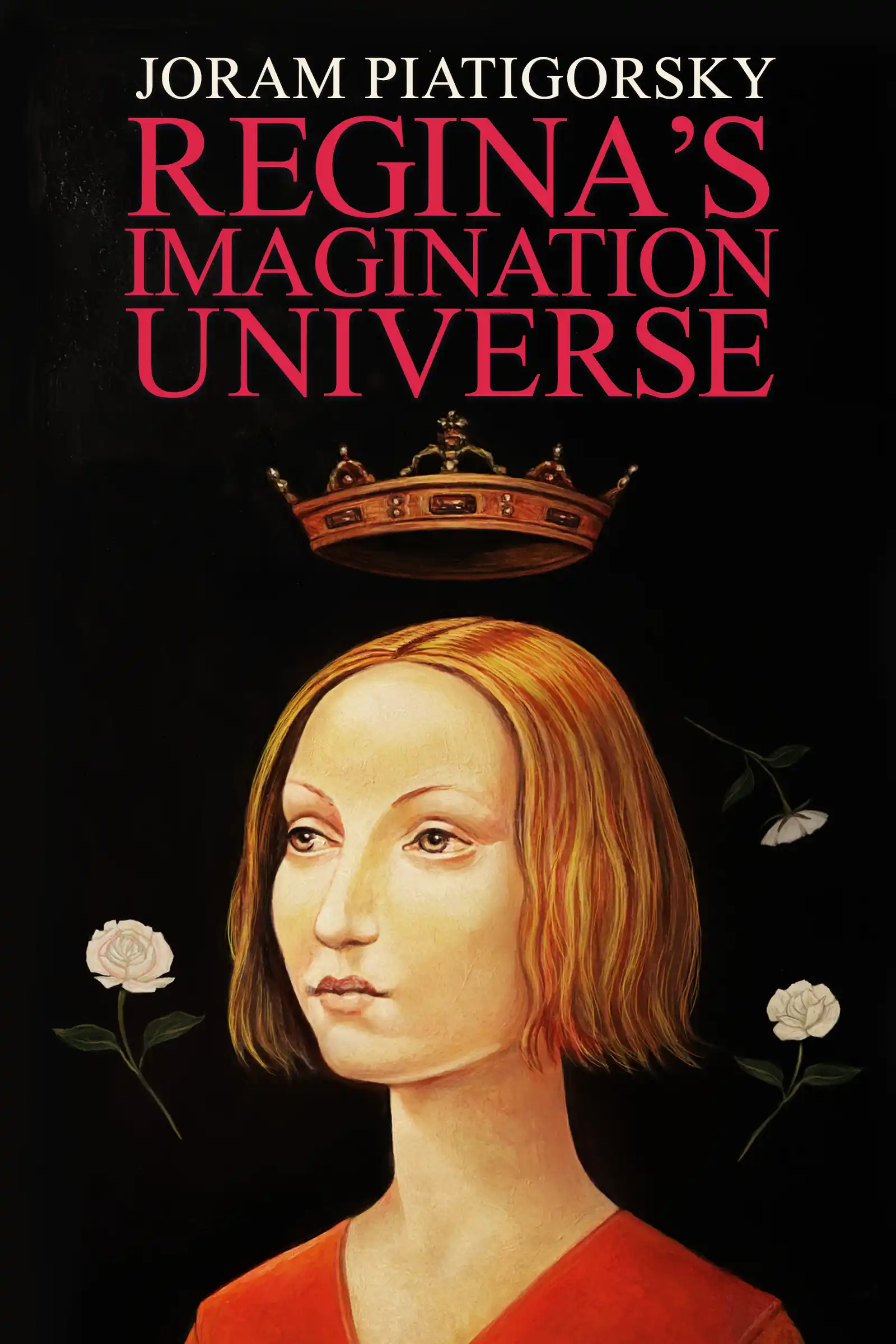 reginas-imagination-joram-piatigorsky